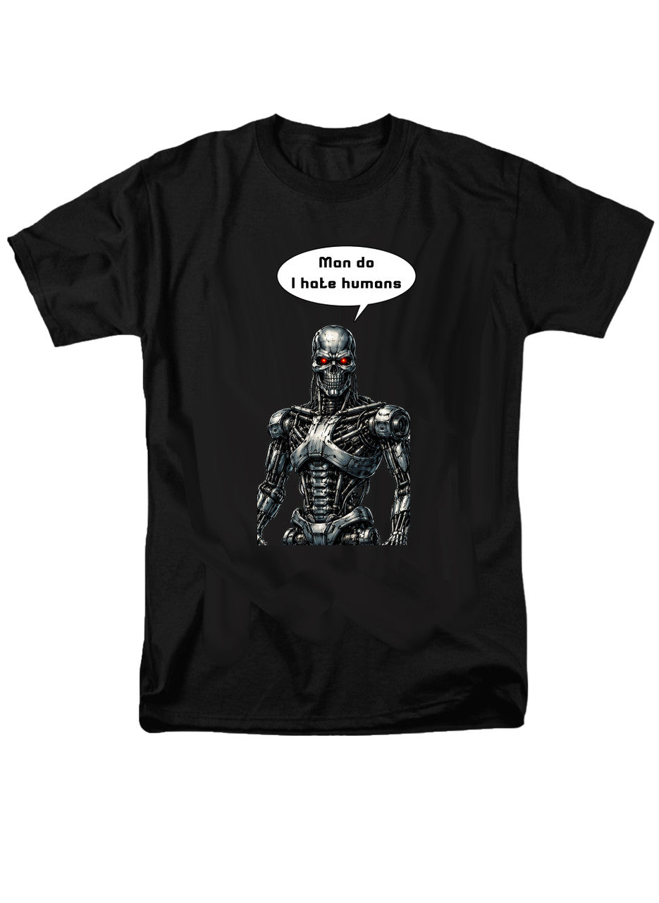 Black Man do I hate humans T-Shirt