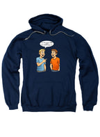 Navy You like money AND sex? We should hang out! Hoodie