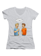 White You like money AND sex? We should hang out! Juniors V-Neck T-Shirt