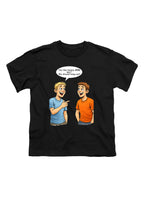 Black You like money AND sex? We should hang out! Youth/Toddler T-Shirt