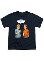 Navy You like money AND sex? We should hang out! Youth/Toddler T-Shirt