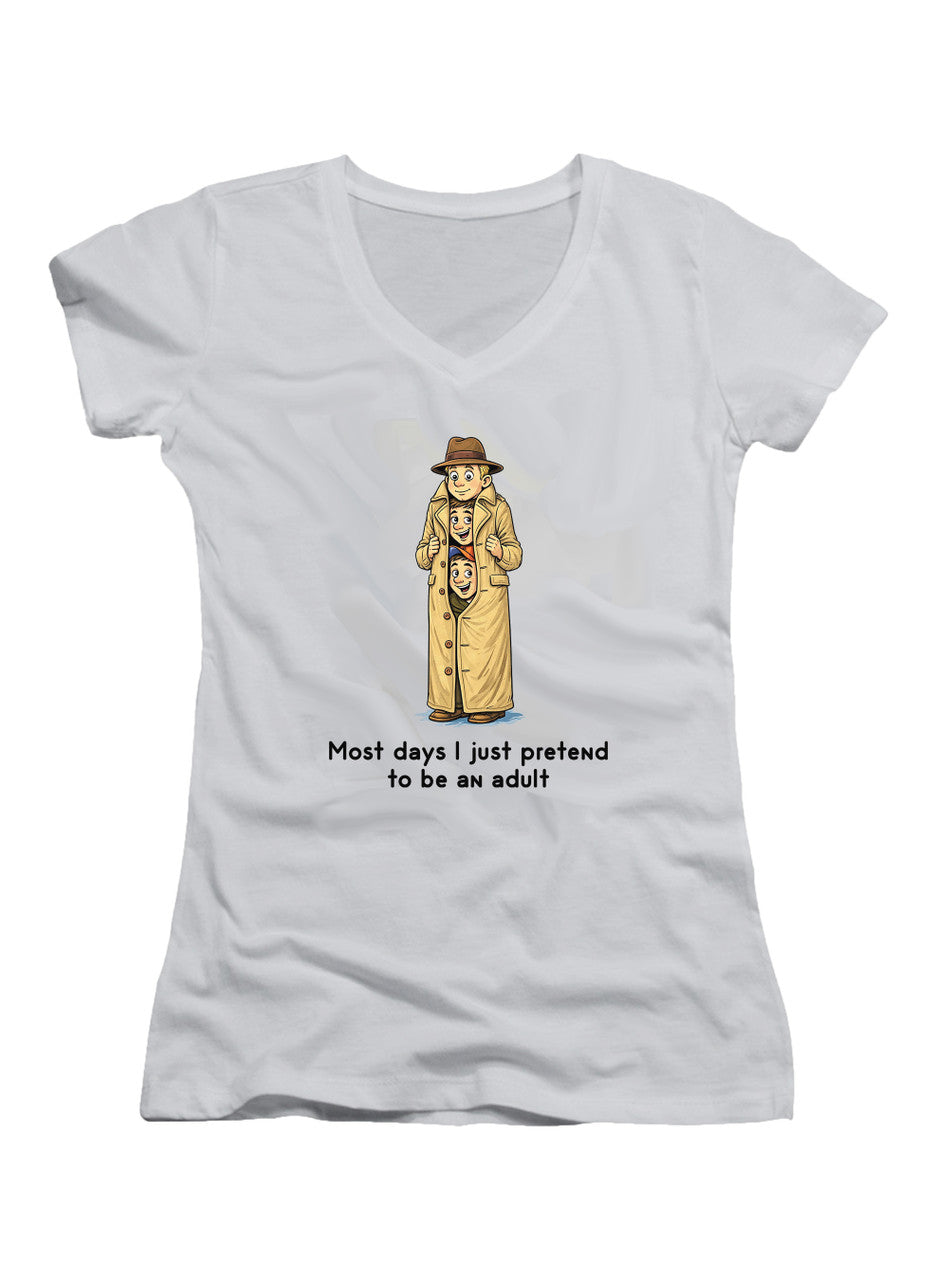 White Most days I just pretend to be an adult Juniors V-Neck T-Shirt