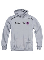 Ride the D Hoodie