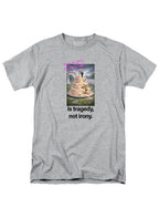 Rain on your wedding day Is tragedy T-Shirt