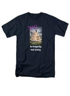 Rain on your wedding day Is tragedy T-Shirt