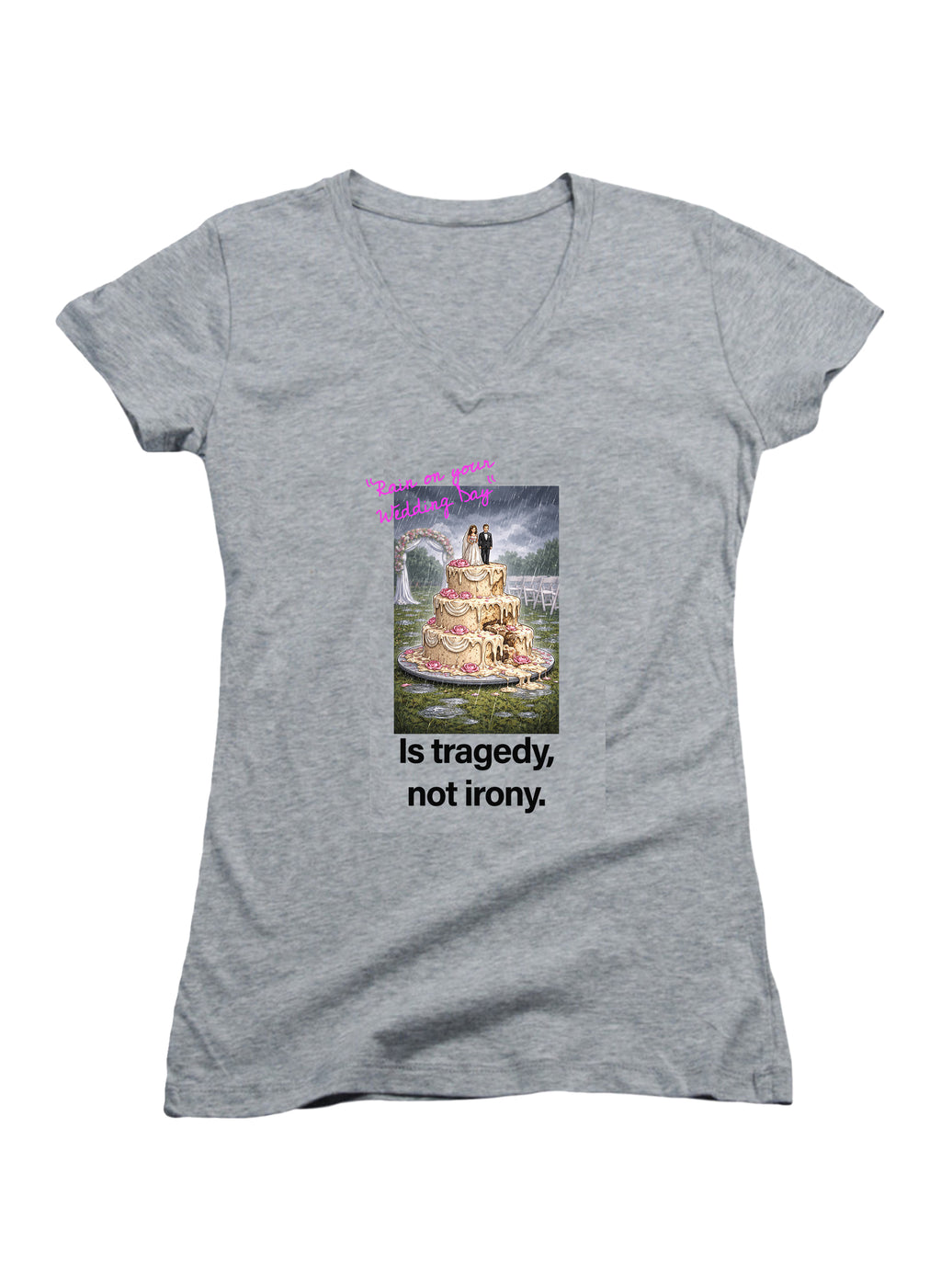 Rain on your wedding day Is tragedy Juniors V-Neck T-Shirt