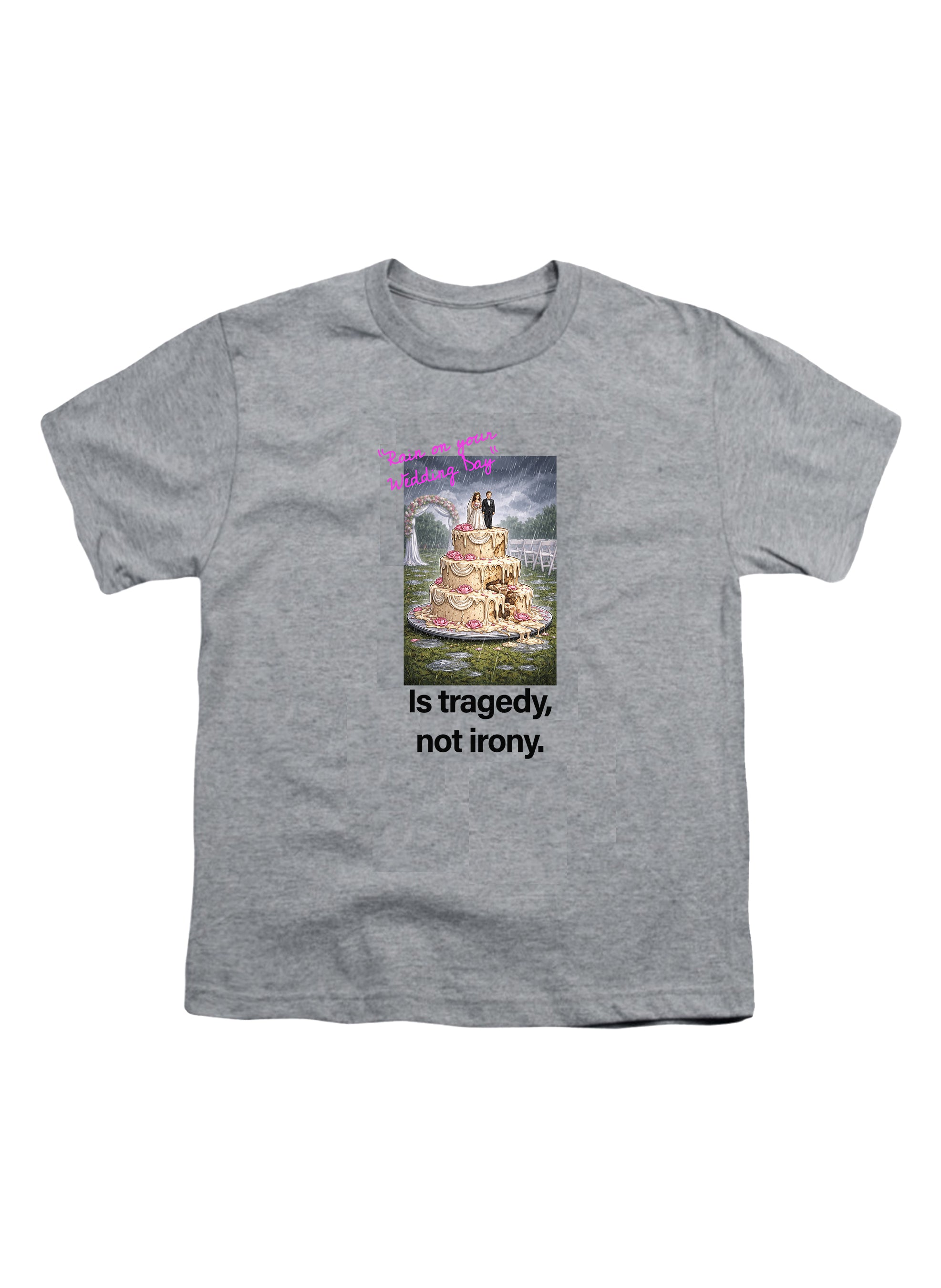 Rain on your wedding day Is tragedy Youth/Toddler T-Shirt