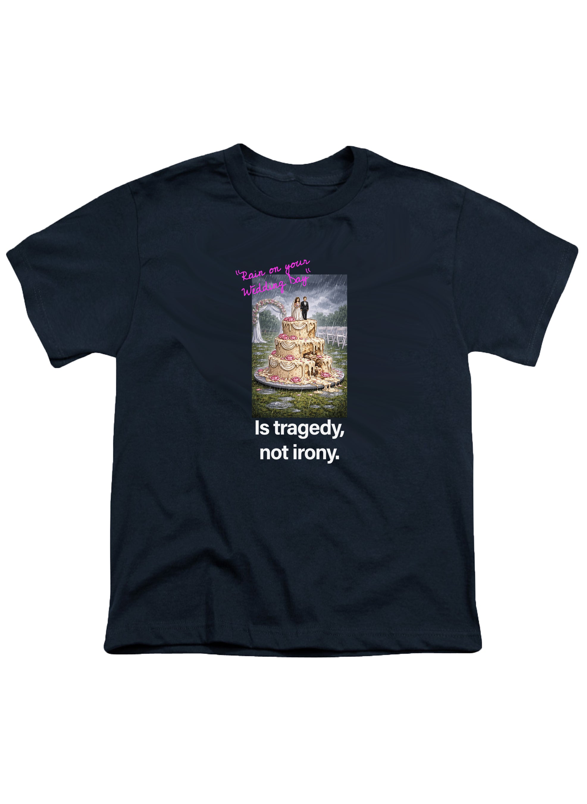 Rain on your wedding day Is tragedy Youth/Toddler T-Shirt