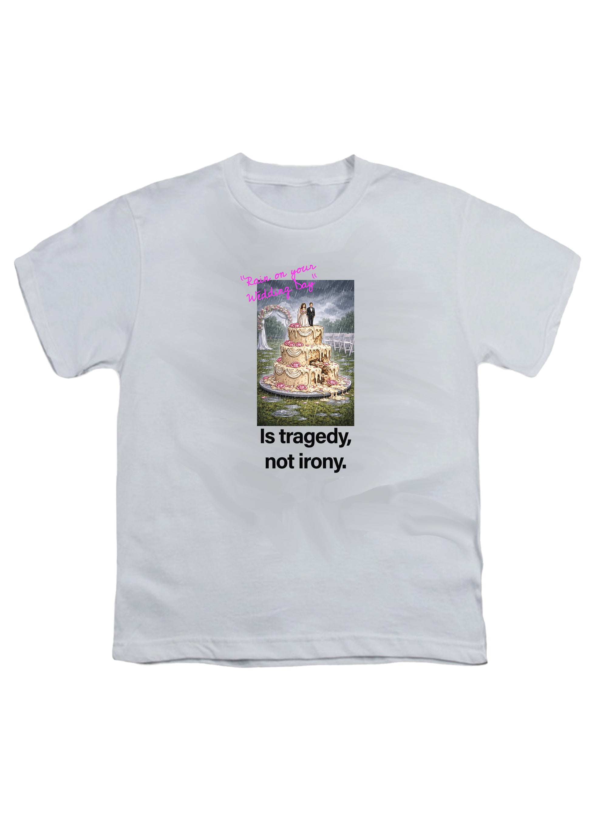 Rain on your wedding day Is tragedy Youth/Toddler T-Shirt