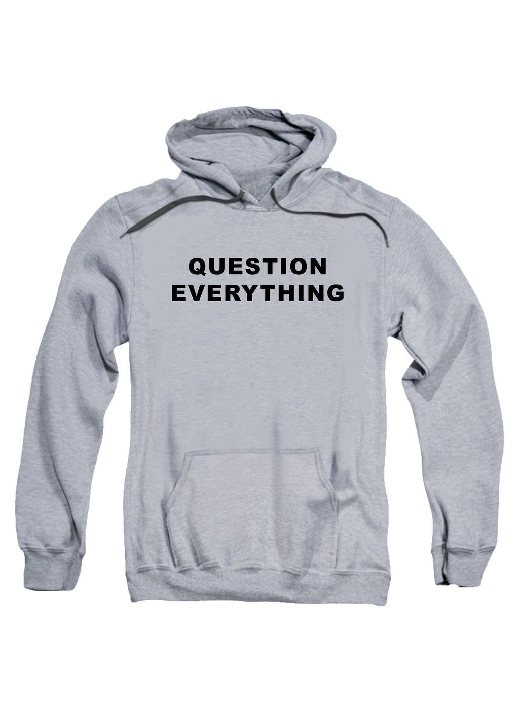 Question Everything Hoodie