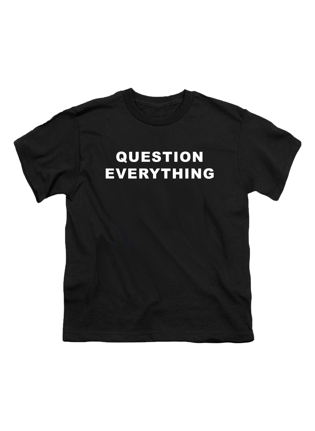 Question Everything Youth/Toddler T-Shirt