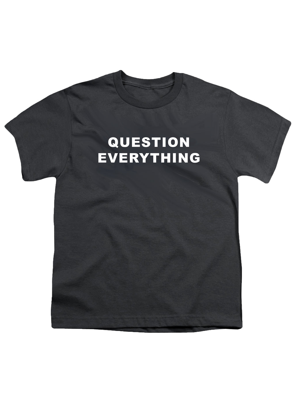 Question Everything Youth/Toddler T-Shirt
