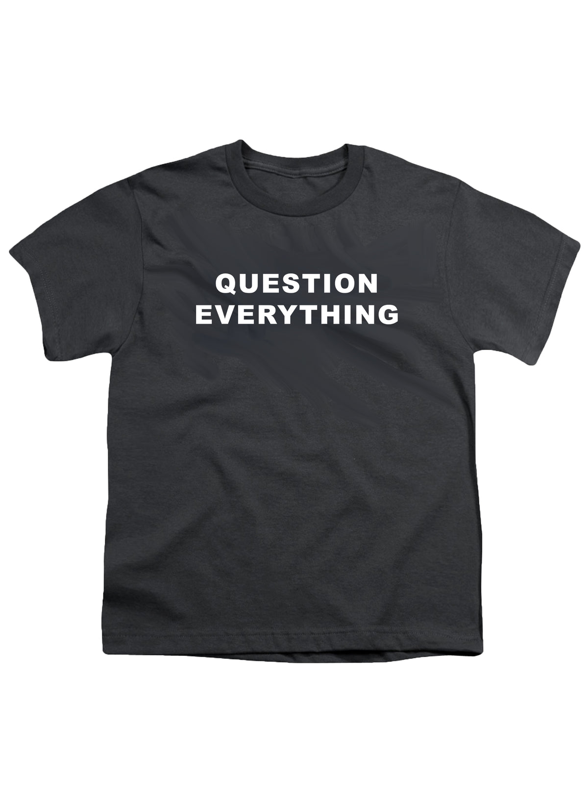 Question Everything Youth/Toddler T-Shirt