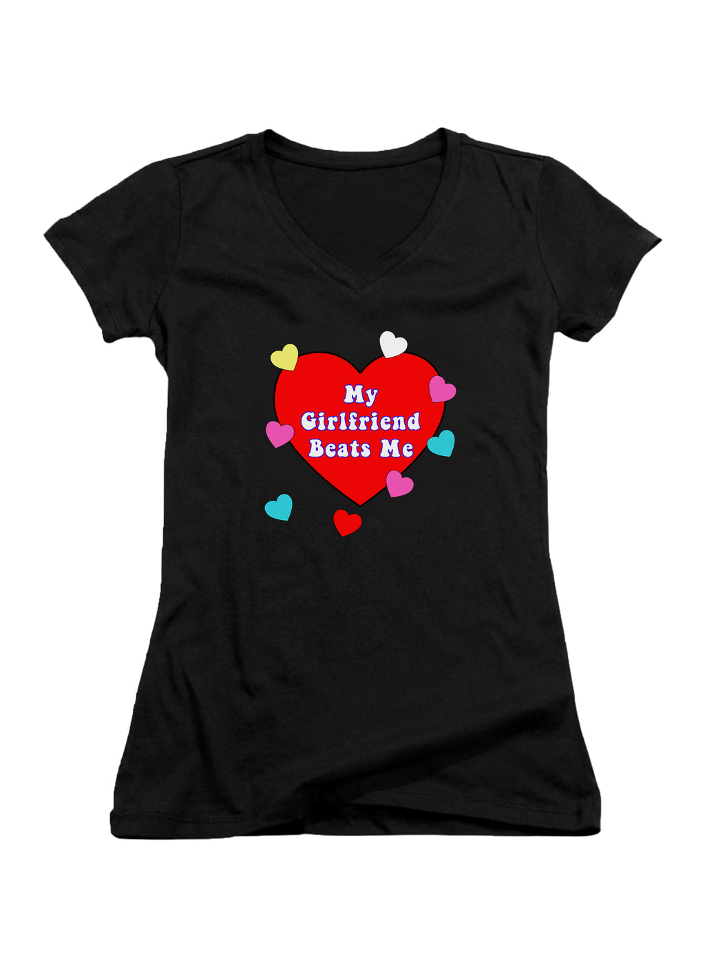 My Girlfriend Beats Me Juniors V-Neck T-Shirt
