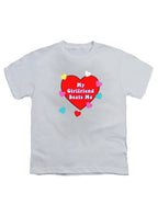 My Girlfriend Beats Me Youth/Toddler T-Shirt