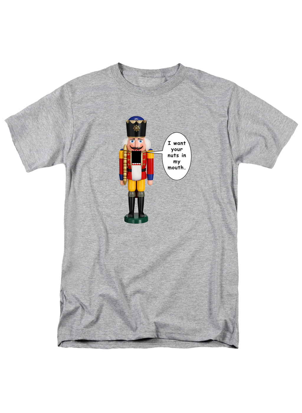I want your nuts in my mouth T-Shirt