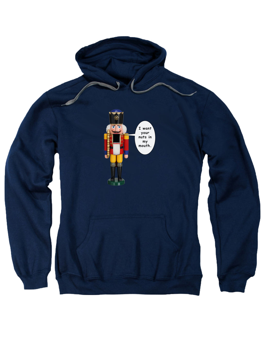 I want your nuts in my mouth Hoodie