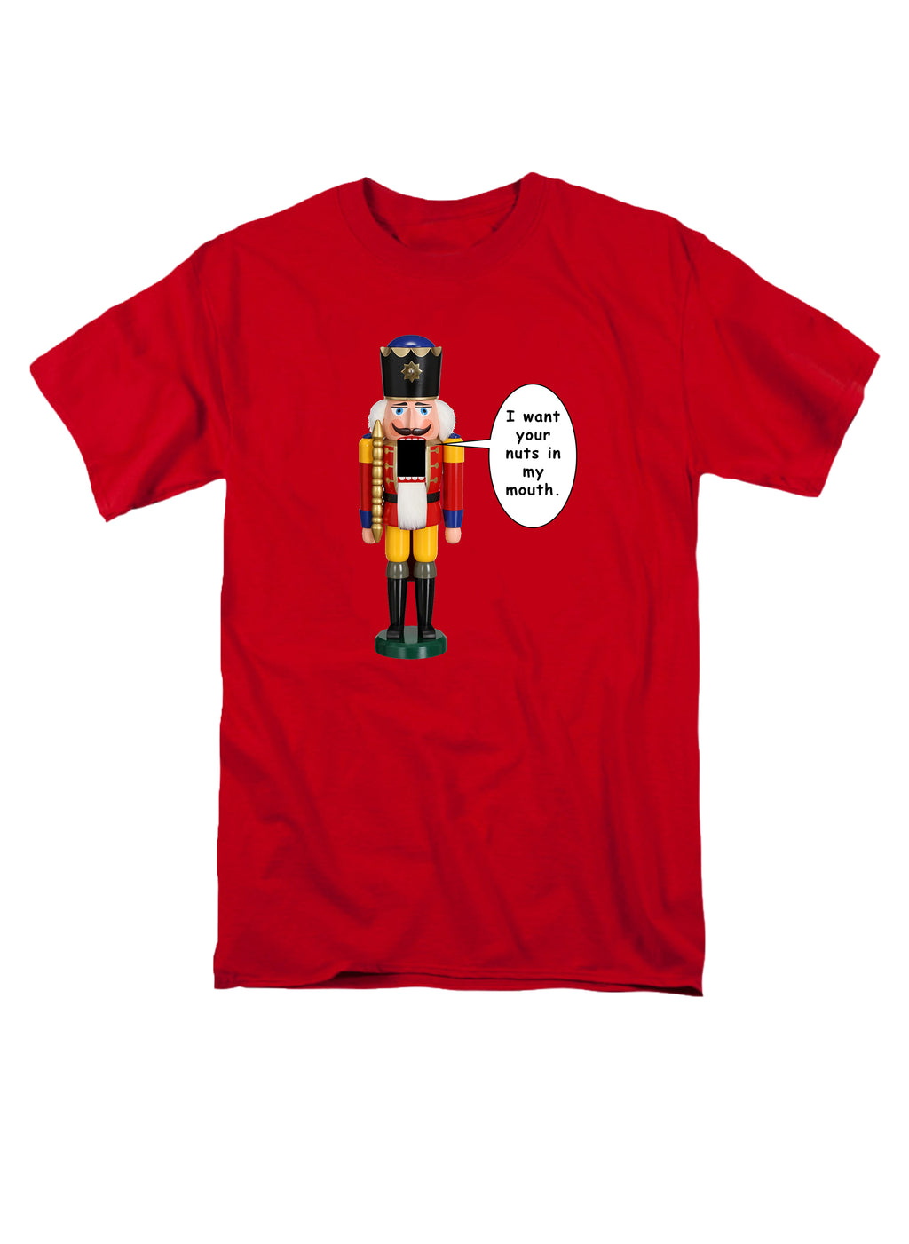 I want your nuts in my mouth T-Shirt