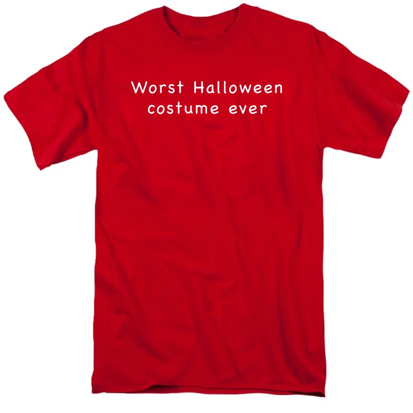 NCP-IM0567 Worst Halloween Costume Ever Red AT