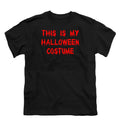 NCP-IM0568 This Is My Halloween Costume Black YT