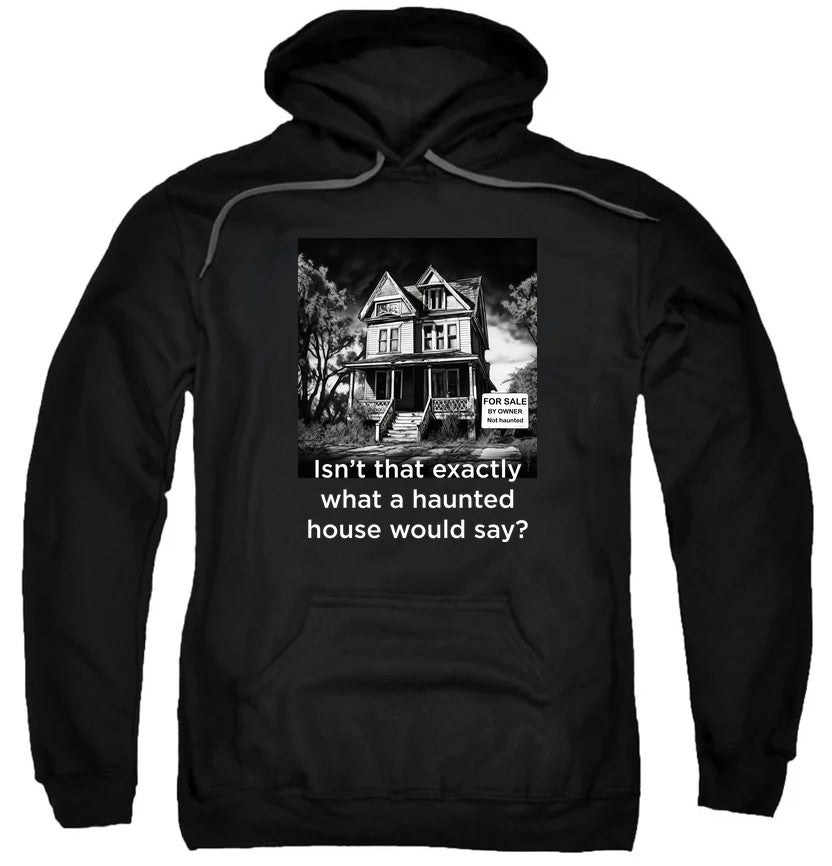 NCP-IM0575 Isn't That Exactly What a Haunted House Would Say Black AFTH