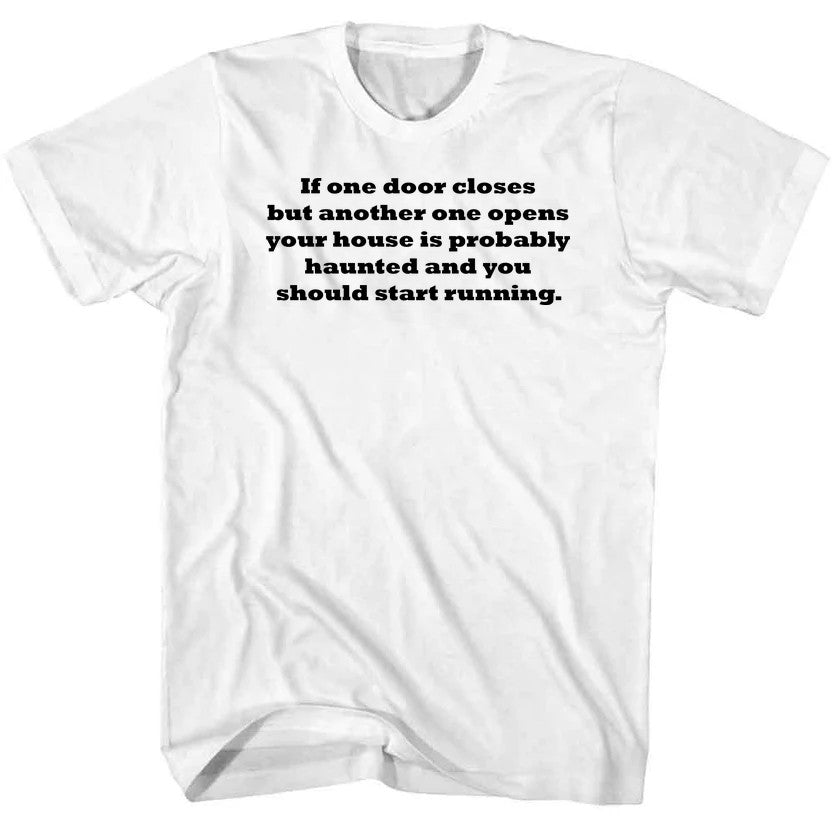NCP-IM0576 If One Door Closes Your House Is Haunted White AT