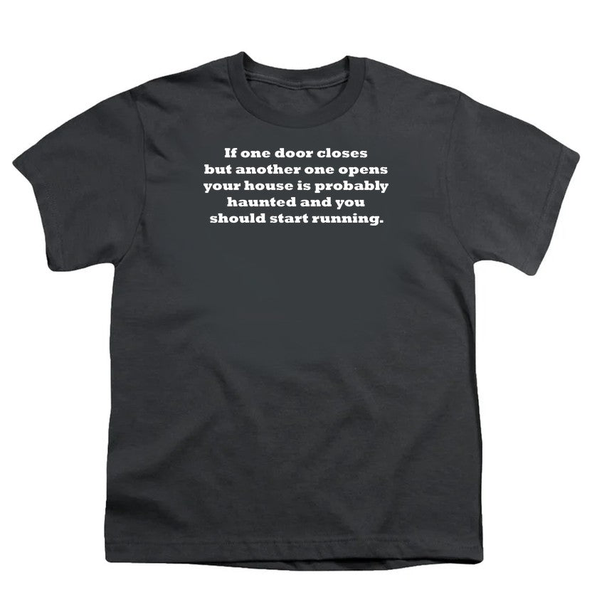 NCP-IM0576 If One Door Closes Your House Is Haunted Charcoal YT