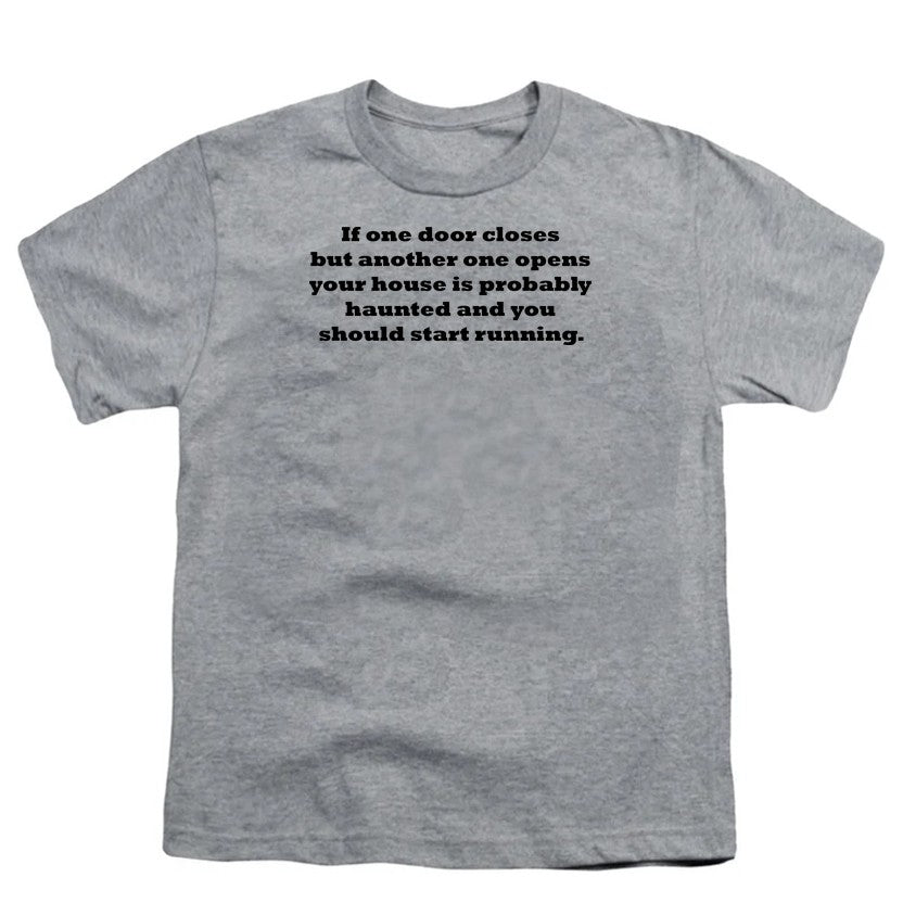 NCP-IM0576 If One Door Closes Your House Is Haunted Gray YT