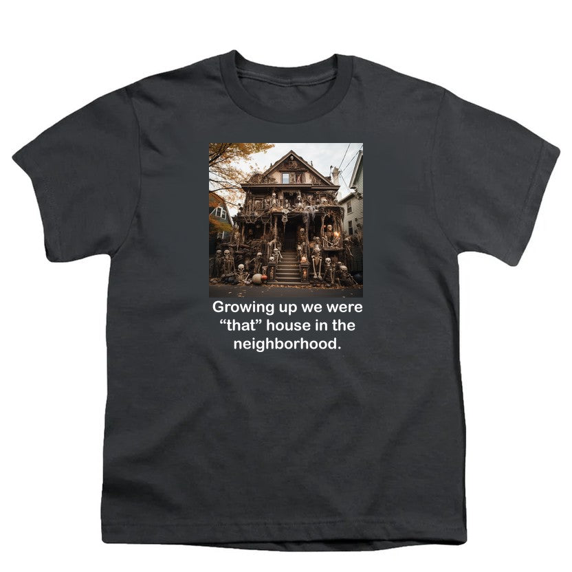 NCP-IM0577 Growing Up We Were That House Charcoal YT