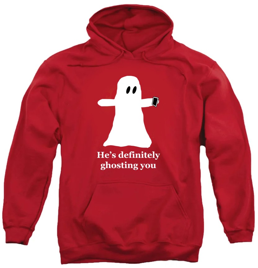 NCP-IM0578 He's Definitely Ghosting You Red AFTH