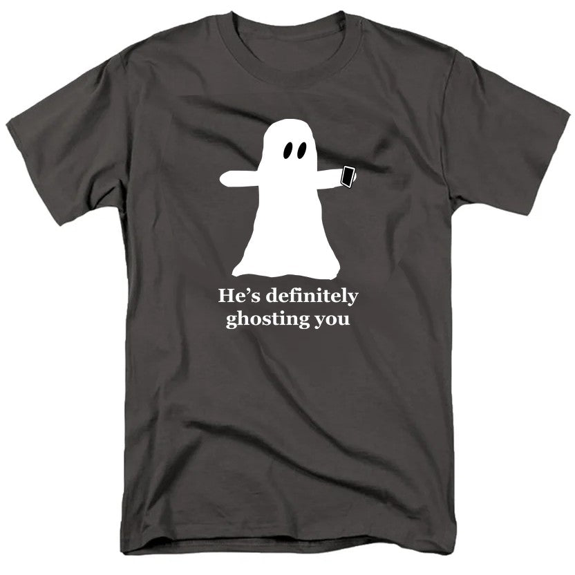 NCP-IM0578 He's Definitely Ghosting You Charcoal AT