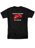 Black I Believe You Have My Stapler T-Shirt