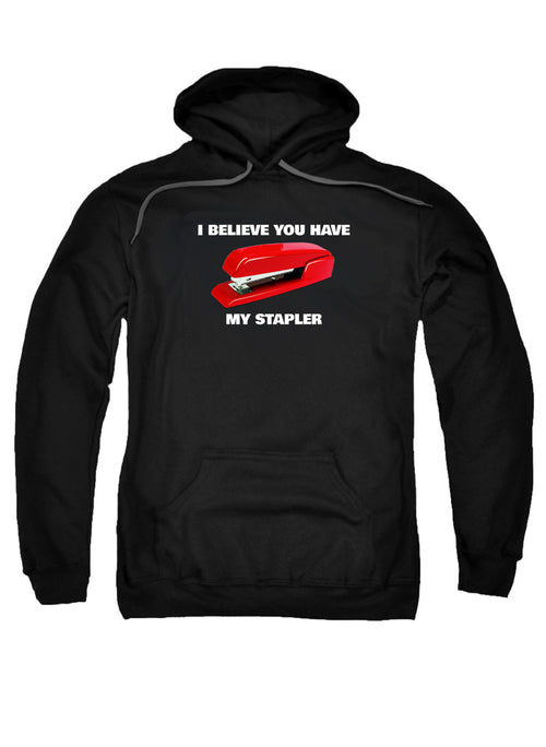 Black I Believe You Have My Stapler Hoodie