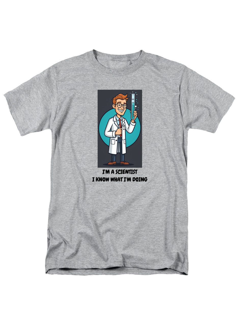 Gray I'm a Scientist I Know What I'm Doing T-Shirt