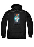 Black I'm a Scientist I Know What I'm Doing Hoodie