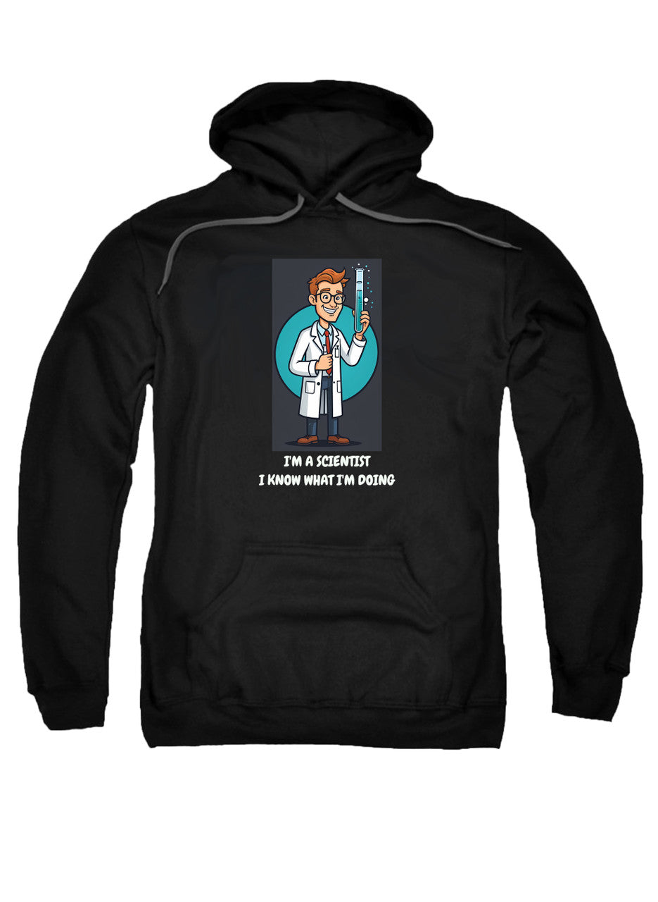 Black I'm a Scientist I Know What I'm Doing Hoodie