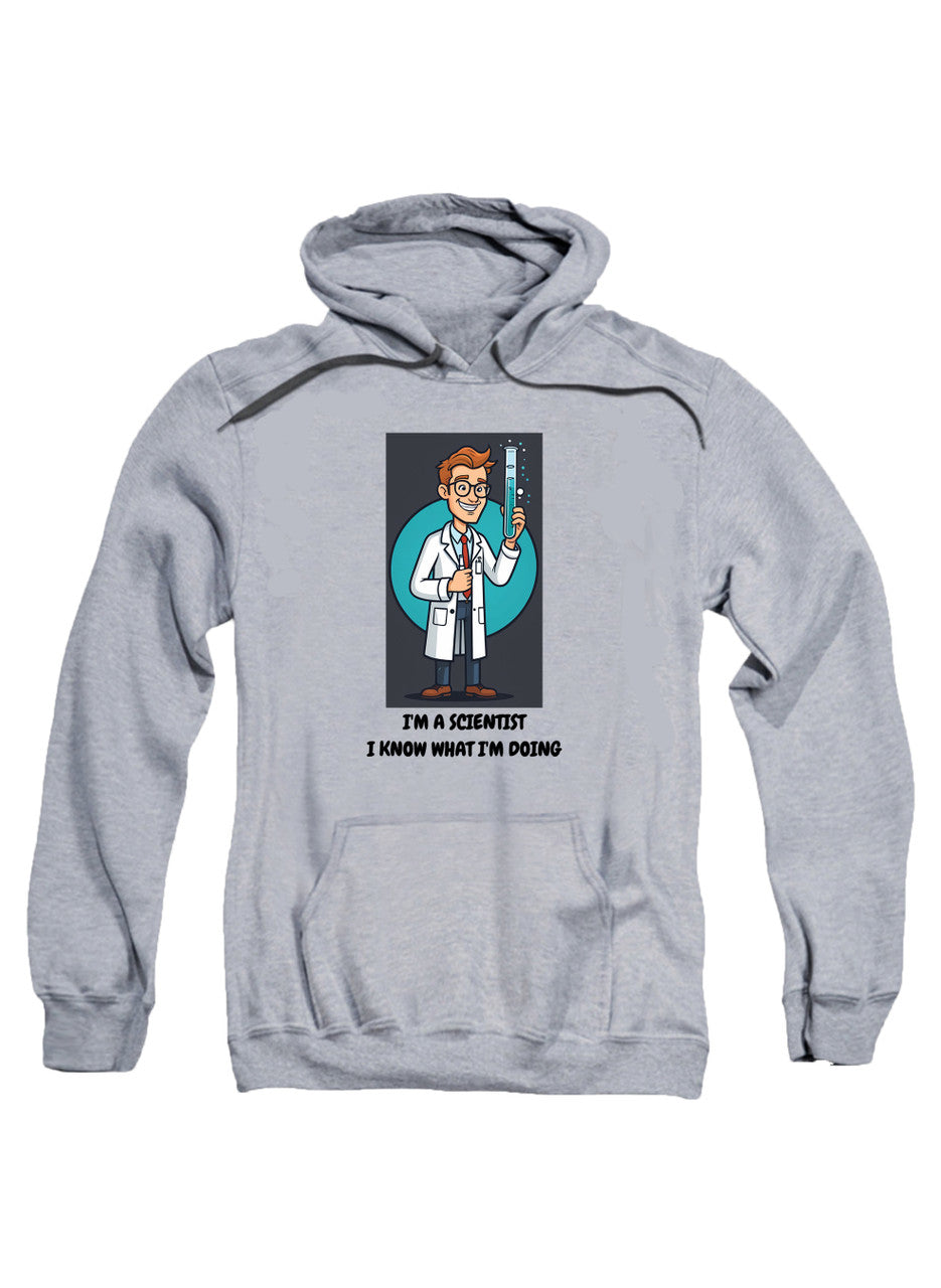 Gray I'm a Scientist I Know What I'm Doing Hoodie