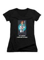 Black I'm a Scientist I Know What I'm Doing Juniors V-Neck T-Shirt