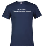 Navy I'm not a hero. I'm a high-functioning alcoholic T-Shirt
