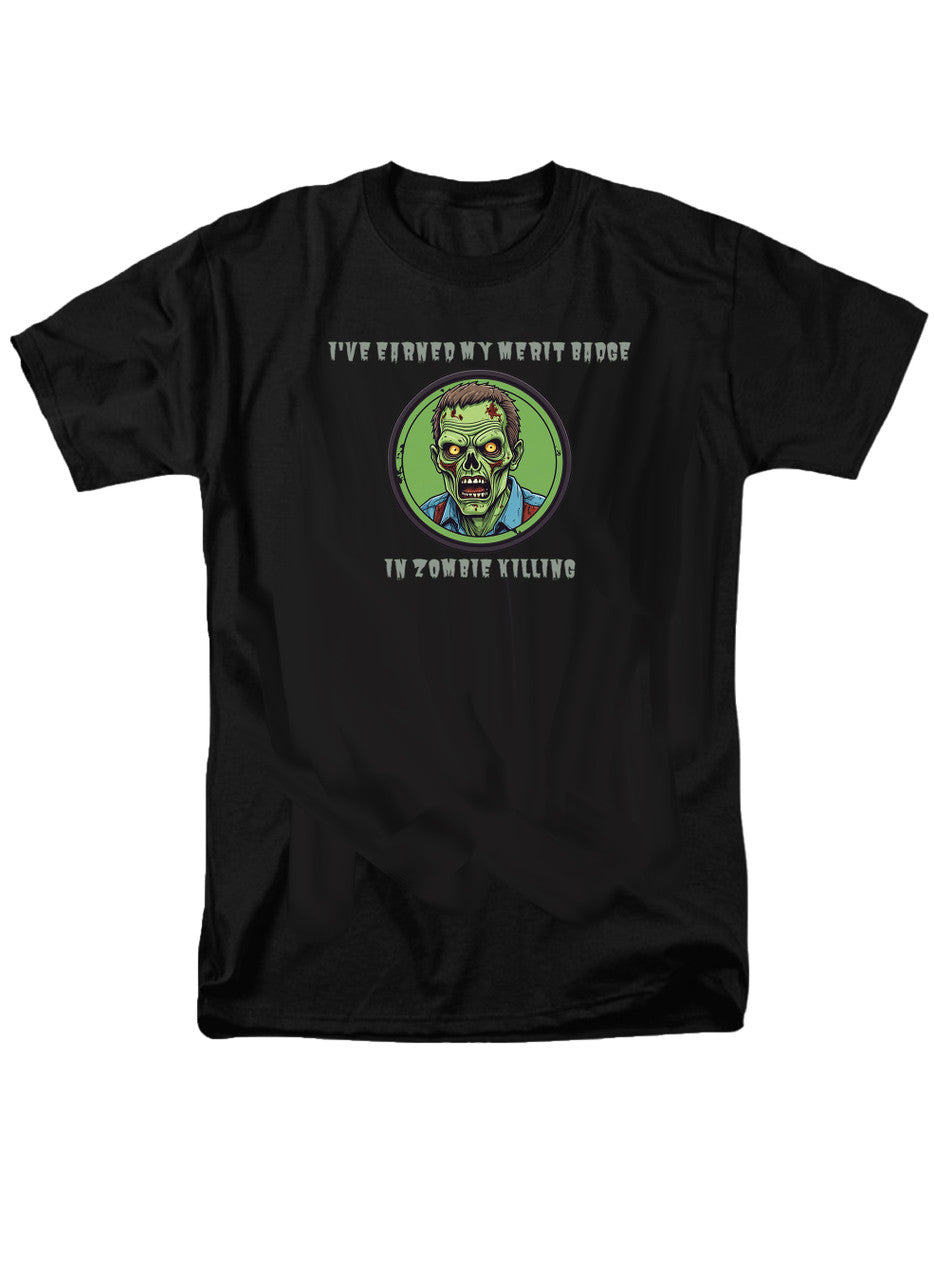 Black I've Earned My Merit Badge in Zombie Killing T-Shirt
