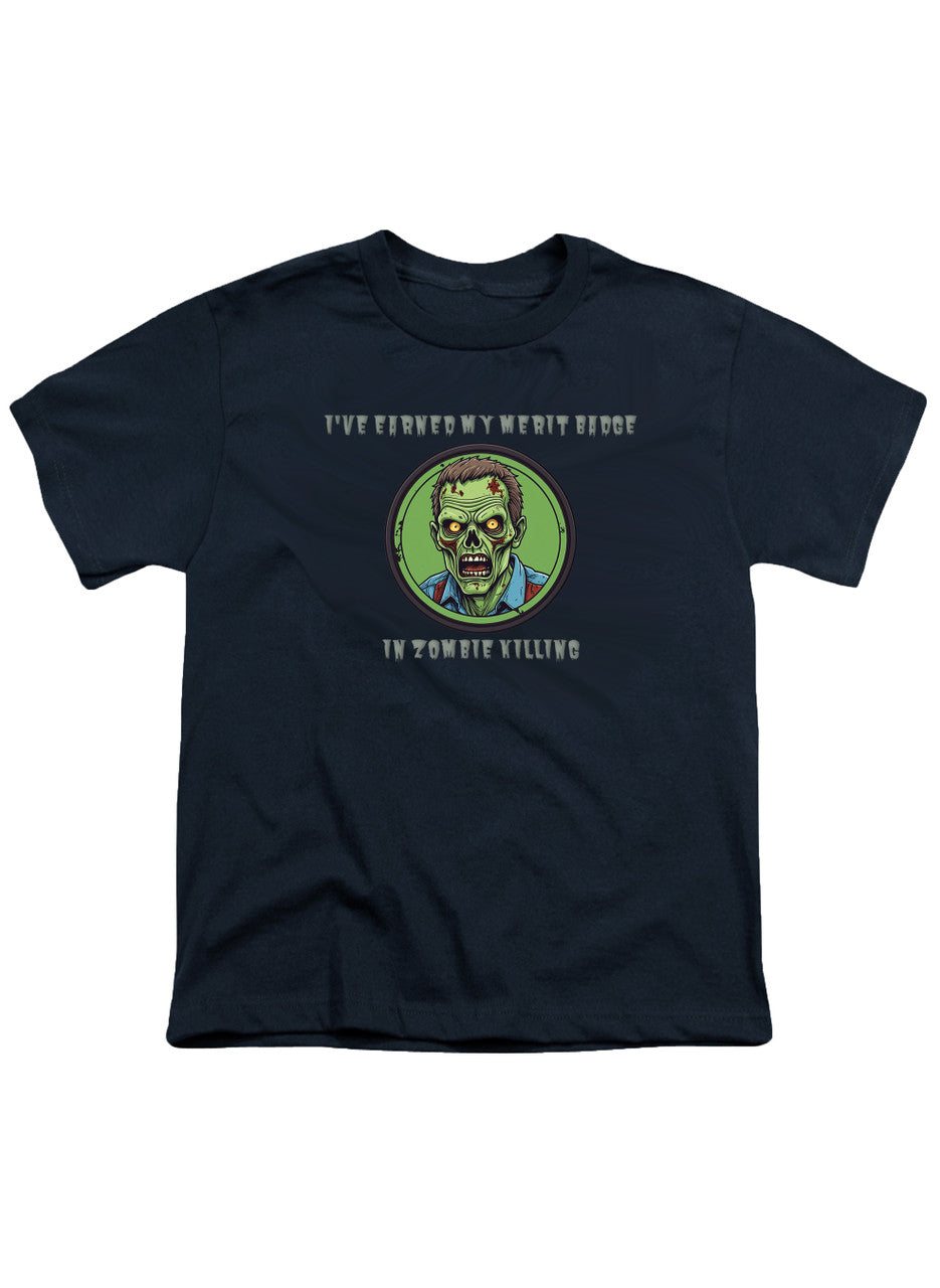 Navy I've Earned My Merit Badge in Zombie Killing Youth/Toddler T-Shirt
