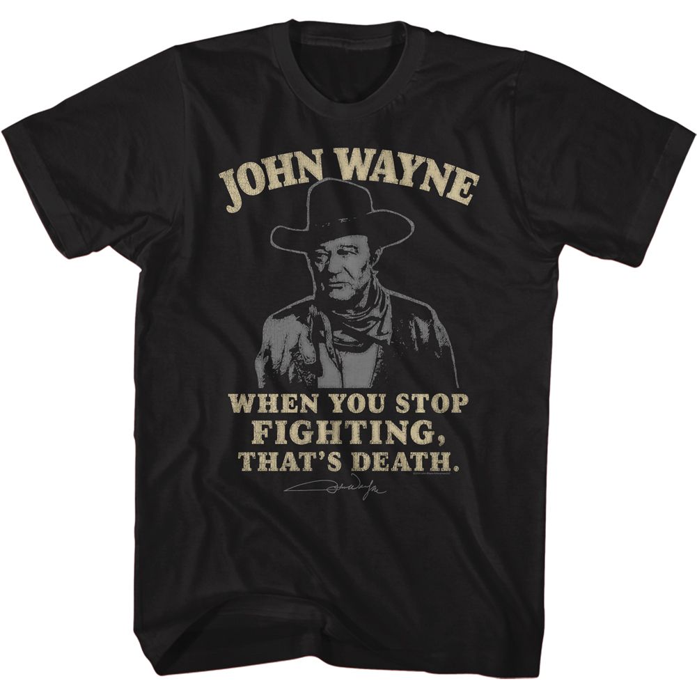 Black John Wayne t-shirt featuring John Wayne That's Death design