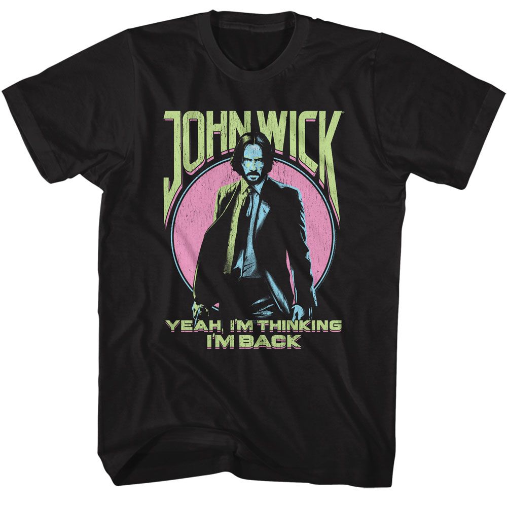 Black John Wick t-shirt featuring John Wick Yeah I'm Thinking I'm Back design