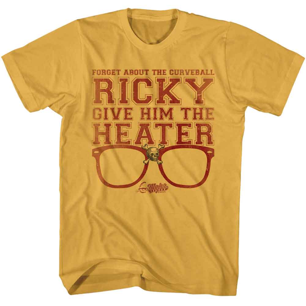 Ginger Major League t-shirt featuring Major League Give Him The Heater design