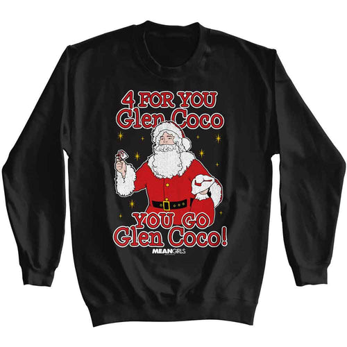 Mean Girls Long Sleeve Sweatshirt - You Go Glen Coco
