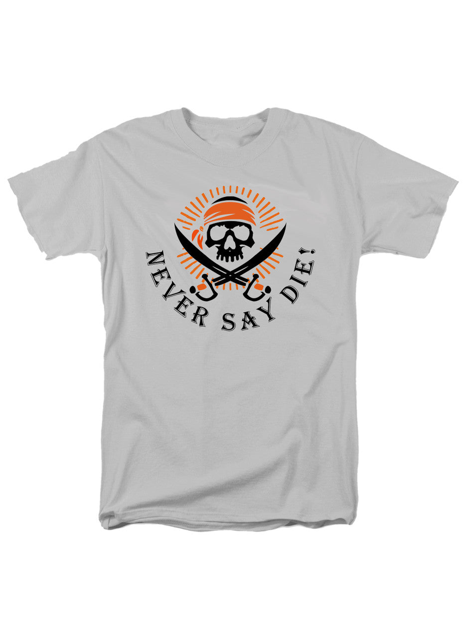 White Never Say Die T-Shirt