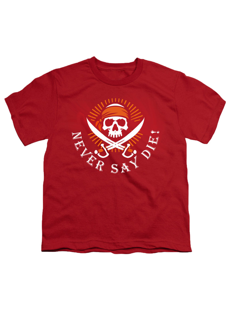 Red Never Say Die Youth/Toddler T-Shirt