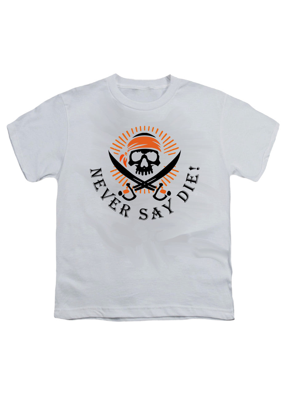 White Never Say Die Youth/Toddler T-Shirt