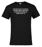 Black Nobody exists on purpose T-Shirt