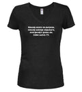 Black Nobody exists on purpose Juniors V-Neck T-Shirt